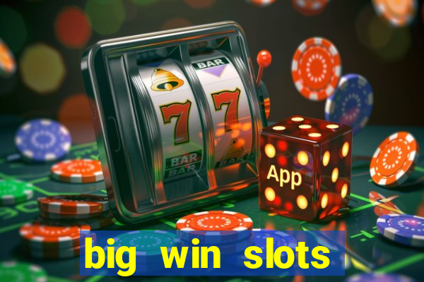 big win slots jackpot 777