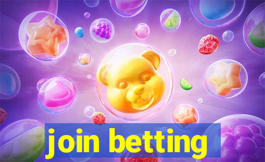 join betting