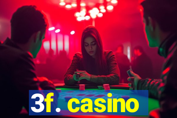 3f. casino