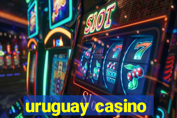 uruguay casino