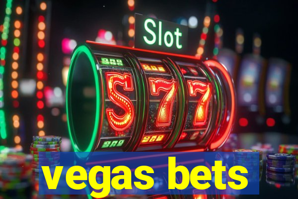 vegas bets