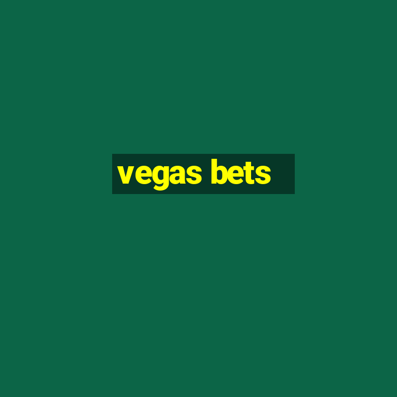 vegas bets