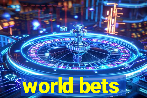 world bets