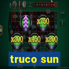 truco sun