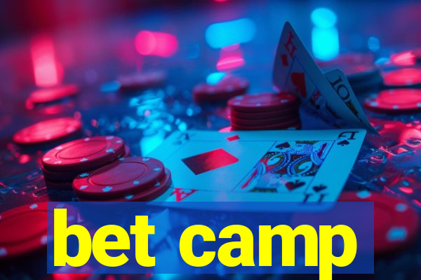 bet camp