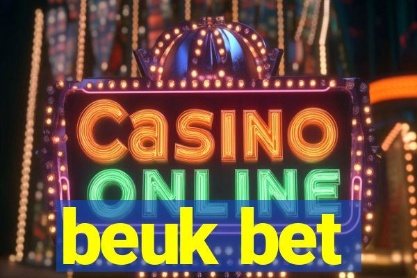 beuk bet