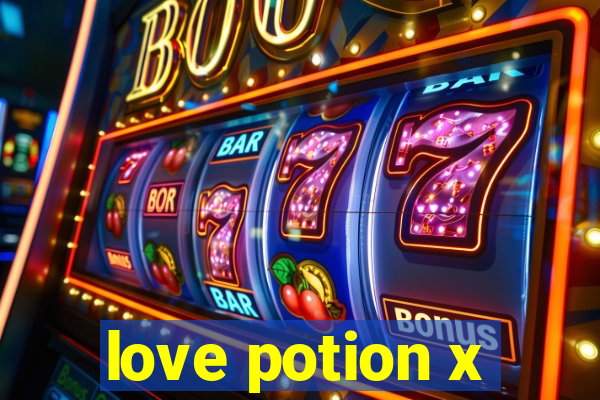 love potion x