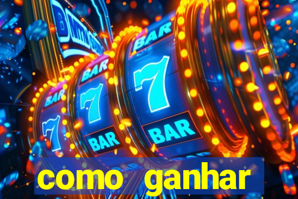 como ganhar dinheiro slots