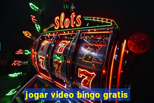 jogar video bingo gratis