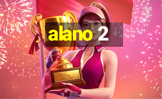 alano 2