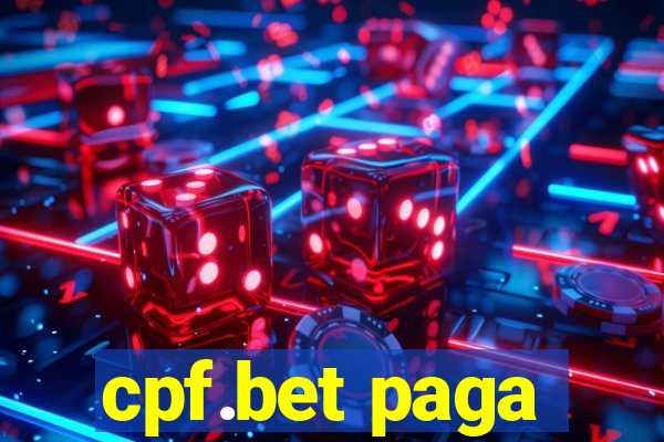 cpf.bet paga