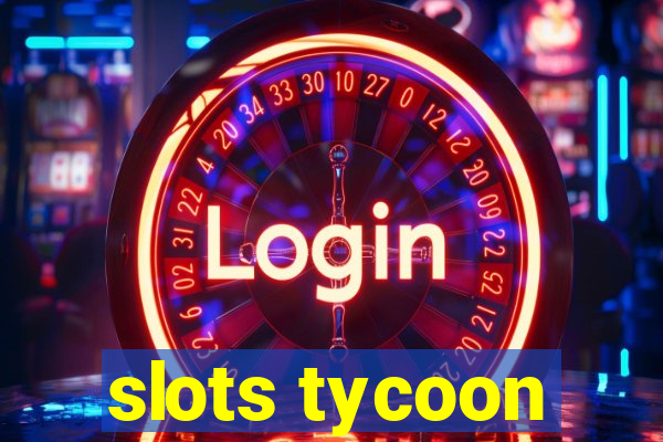 slots tycoon