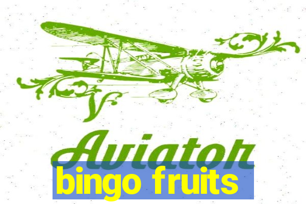 bingo fruits