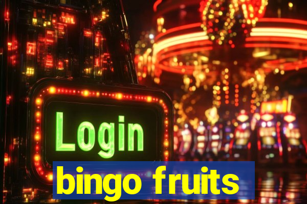 bingo fruits