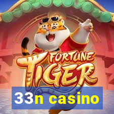 33n casino