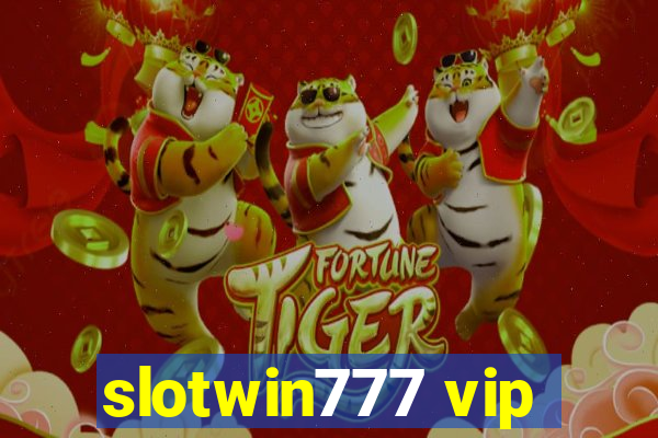 slotwin777 vip