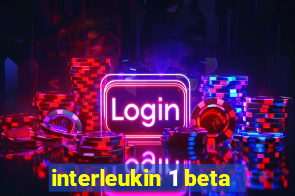 interleukin 1 beta