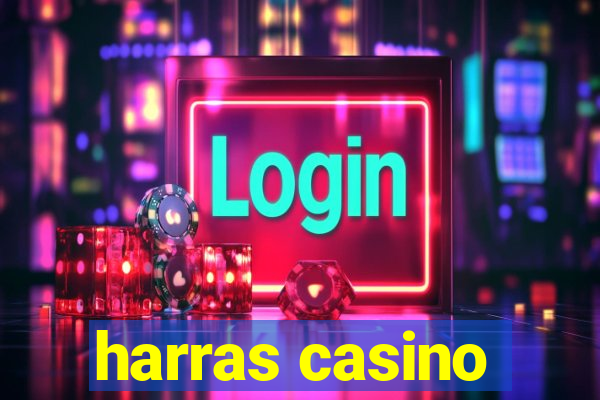 harras casino