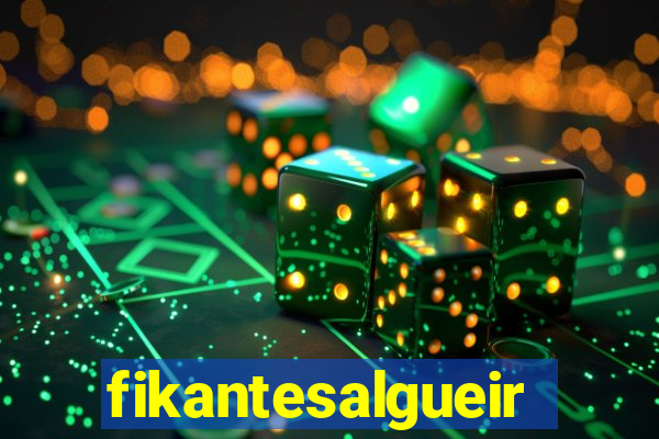 fikantesalgueiro