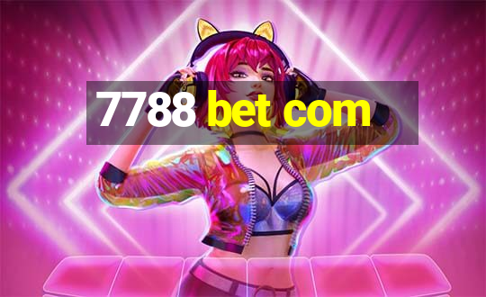 7788 bet com