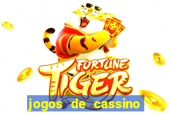 jogos de cassino com bonus no cadastro