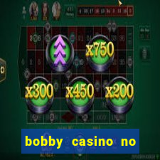 bobby casino no deposit bonus