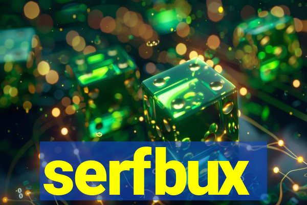 serfbux