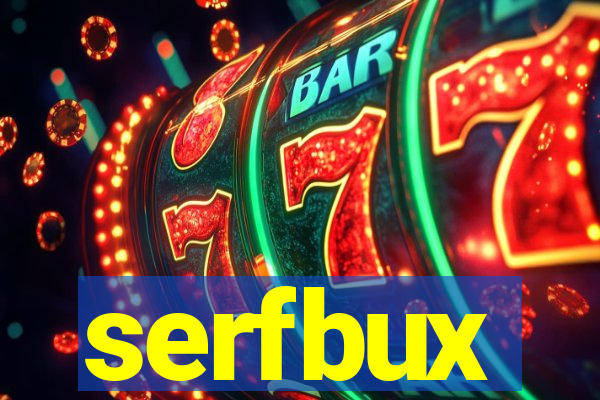 serfbux