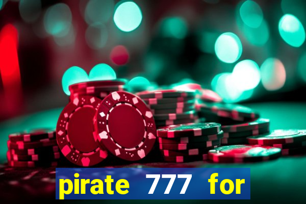 pirate 777 for slot games