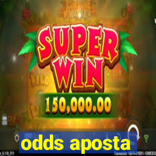 odds aposta