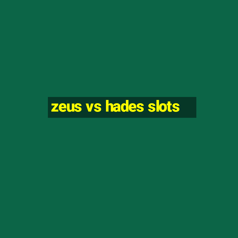 zeus vs hades slots