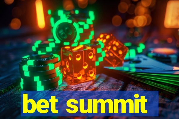 bet summit