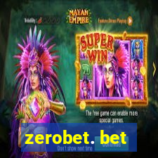 zerobet. bet