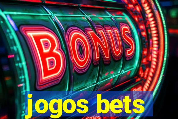 jogos bets