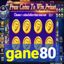 gane80