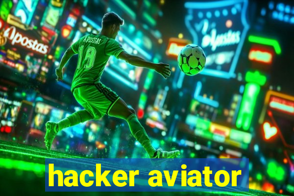 hacker aviator