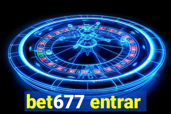 bet677 entrar