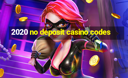 2020 no deposit casino codes