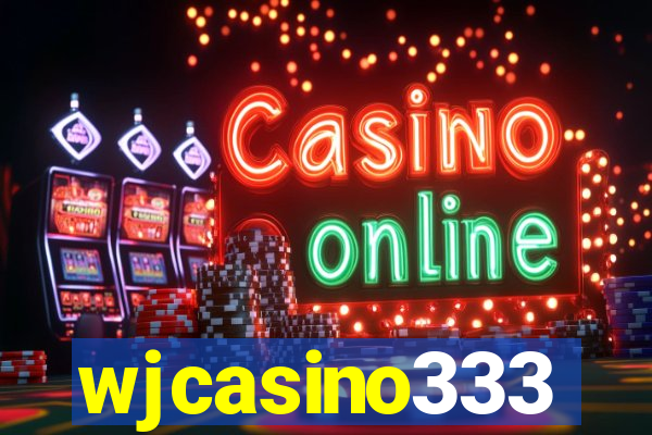 wjcasino333