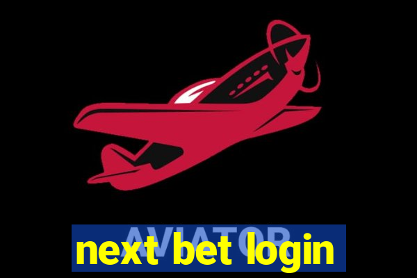 next bet login