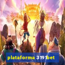 plataforma 3191bet