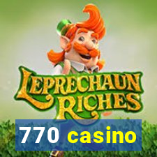 770 casino