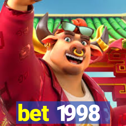 bet 1998