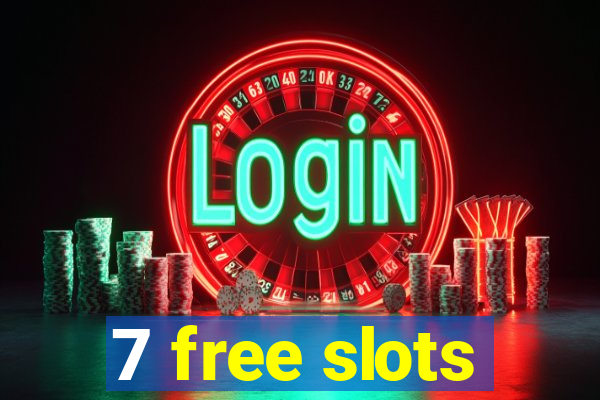 7 free slots