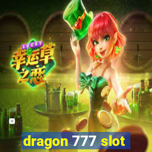 dragon 777 slot