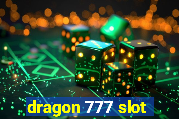 dragon 777 slot