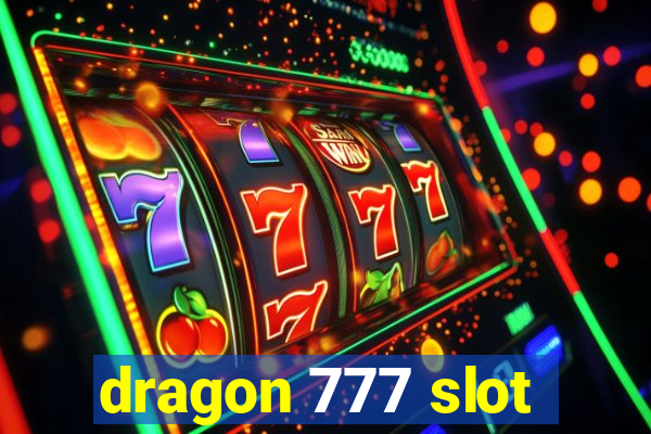 dragon 777 slot