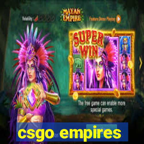 csgo empires