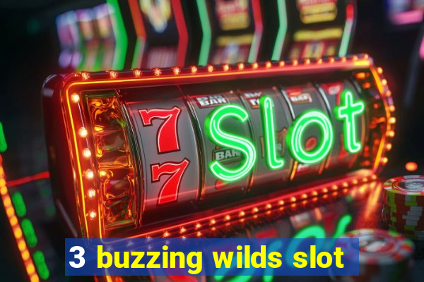 3 buzzing wilds slot