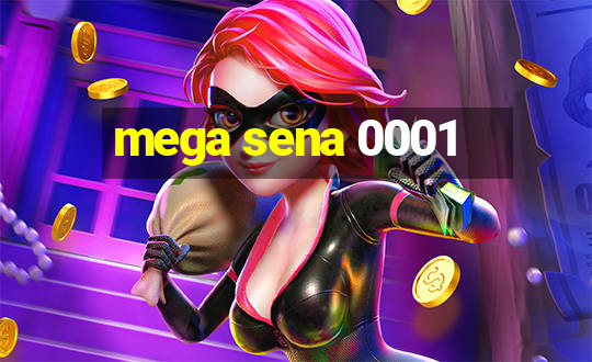 mega sena 0001